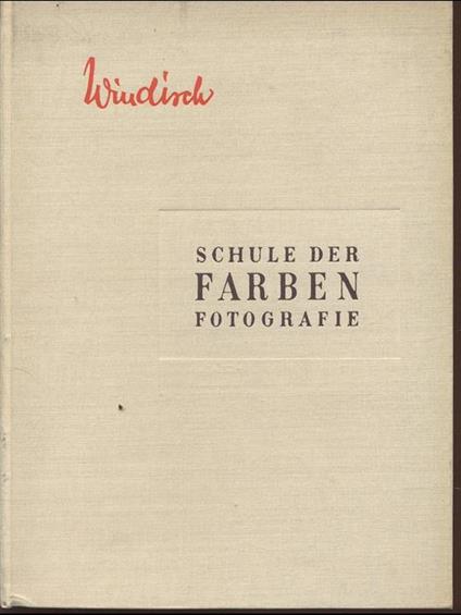 Schule der farben. Fotografie - Hans Windisch - copertina