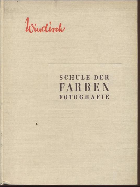 Schule der farben. Fotografie - Hans Windisch - copertina