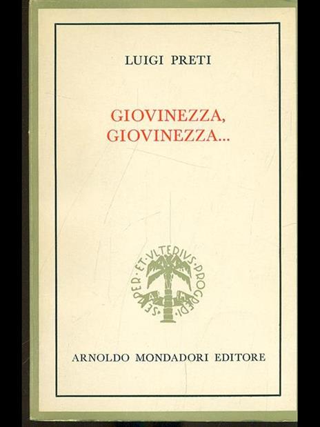 Giovinezza, giovinezza - Luigi Preti - 5