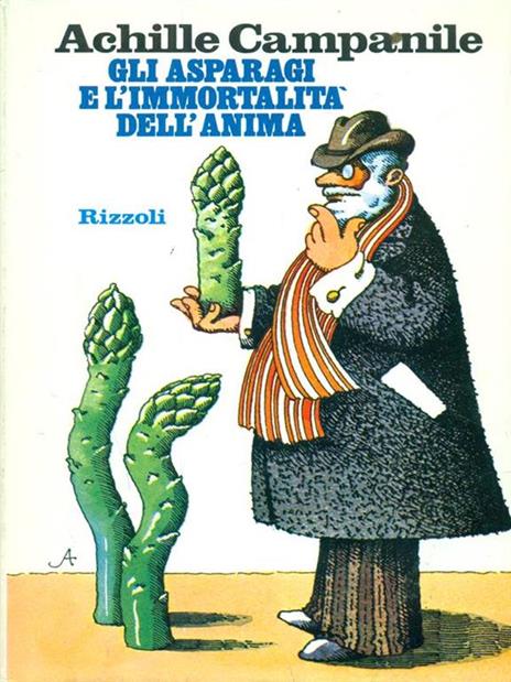Gli asparagi e l'immortalità dell'anima - Achille Campanile - copertina
