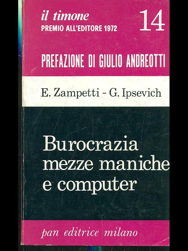 Burocrazia mezze maniche e computer