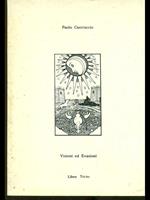 Visioni ed evasioni. Libro terzo