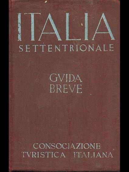 Italia settentrionale Vol. I - copertina