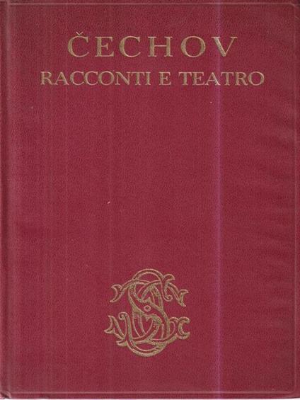 Racconti e teatro - Anton Cechov - copertina