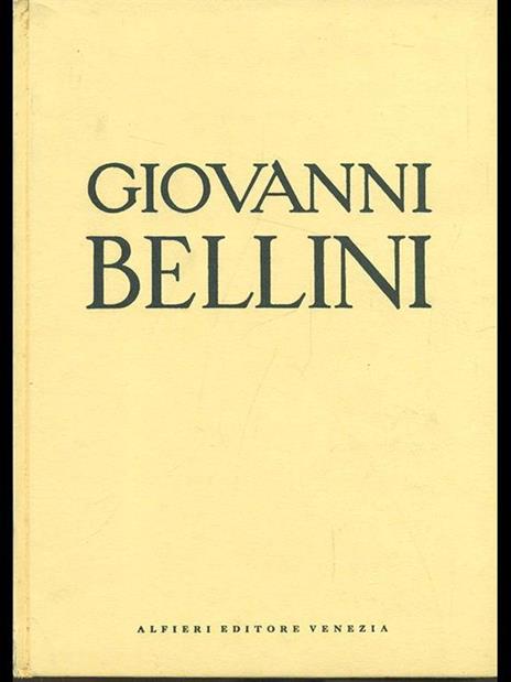 Giovanni Bellini. - Rodolfo Pallucchini - 4