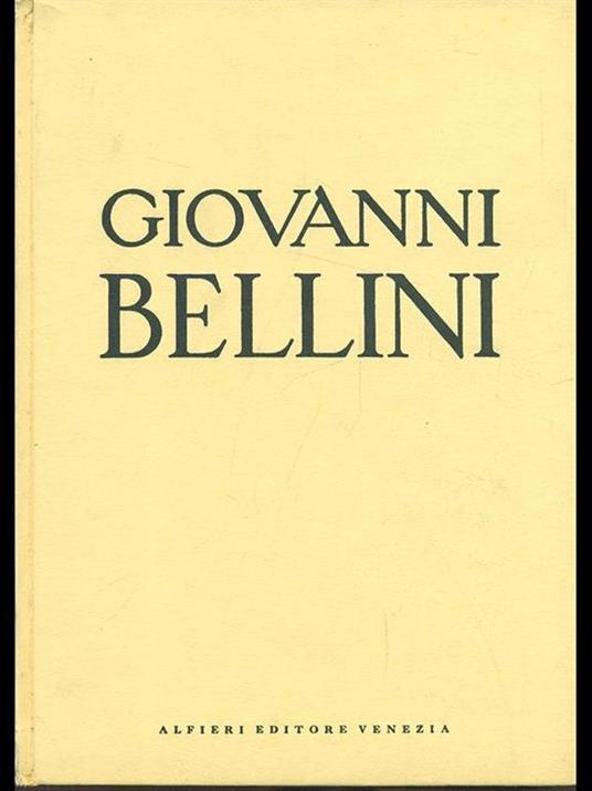 Giovanni Bellini. - Rodolfo Pallucchini - copertina