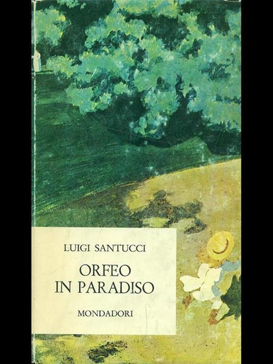 Orfeo in paradiso - Luigi Santucci - 2