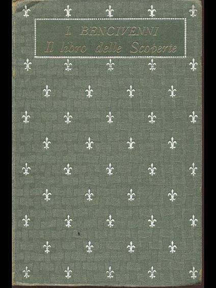 Il libro delle Scoperte - Ildebrando Bencivenni - copertina