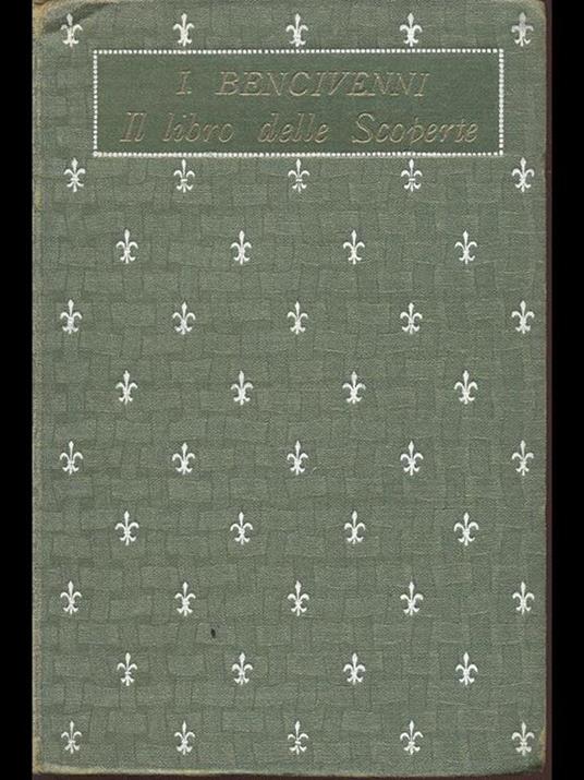 Il libro delle Scoperte - Ildebrando Bencivenni - copertina