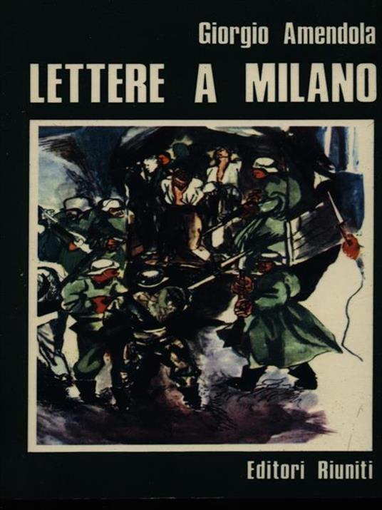Lettere a Milano - Giorgio Amendola - copertina
