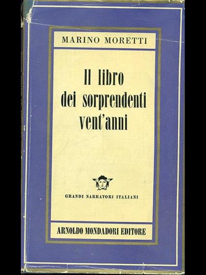 Il libro dei sorprendenti vent'anni - Marino Moretti - copertina