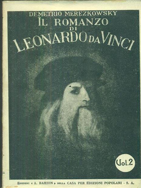 Il romanzo di Leonardo Da Vinci. Vol II - Demetrio Merezkowsky - copertina