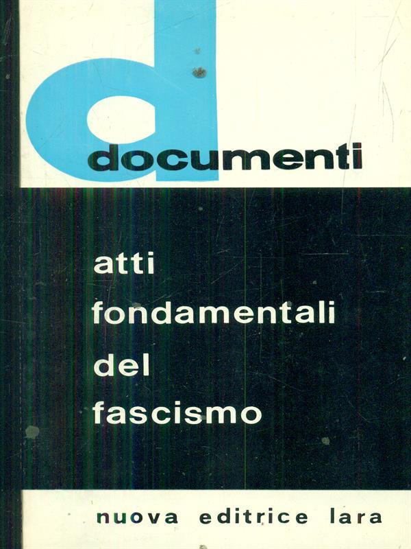 Atti fondamentali del fascismo