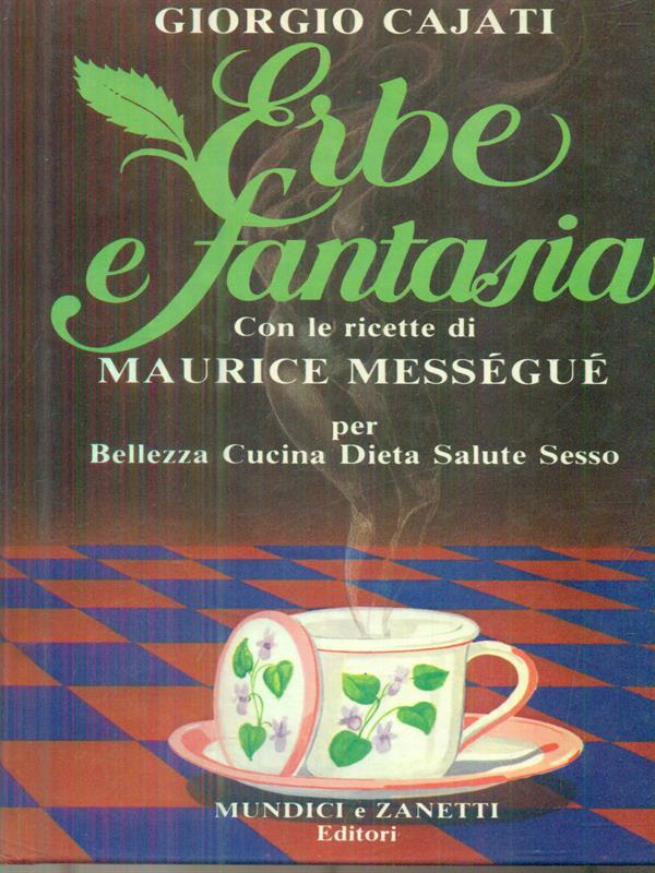 Erbe e fantasia