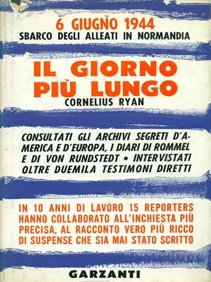 Il giorno più lungo. 6 giugno 1944 - Cornelius Ryan - copertina