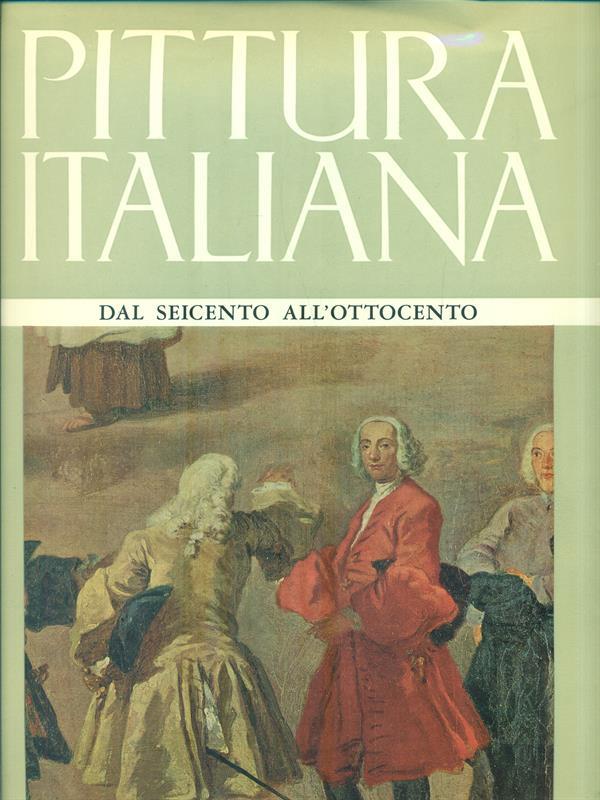 Pittura italiana dal Seicento all'Ottocento