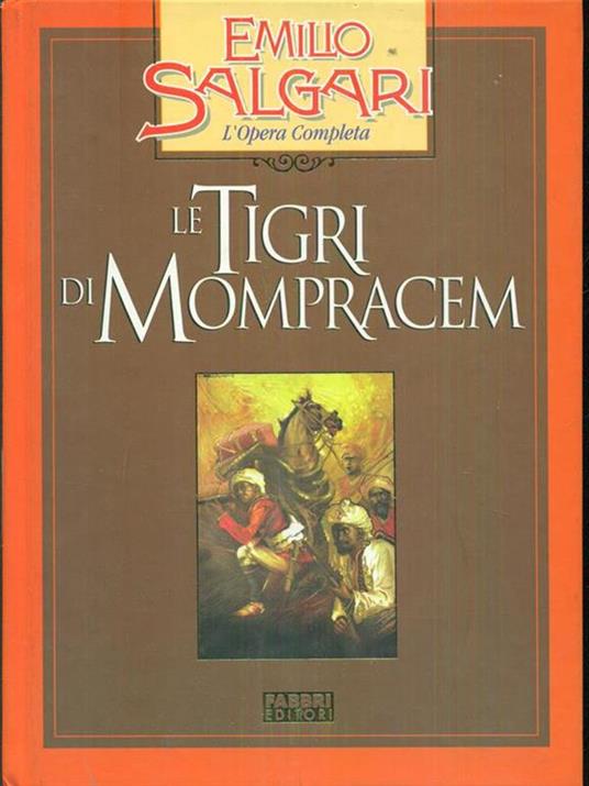 Le tigri di Mompracem - Emilio Salgari - 2