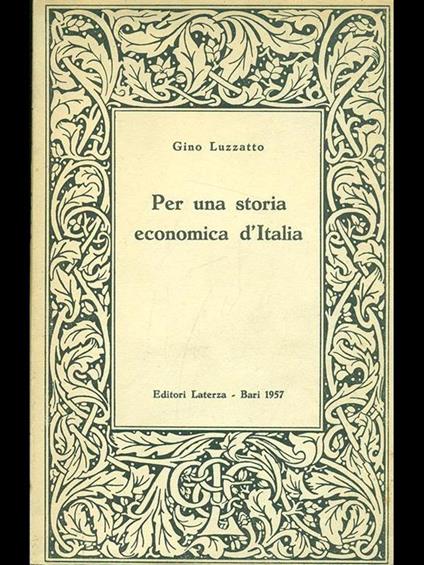 Per una storia economica d'Italia - Gino Luzzatto - copertina