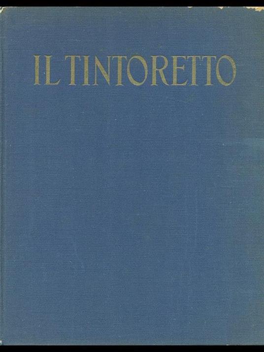 Il Tintoretto - Luigi Coletti - 3