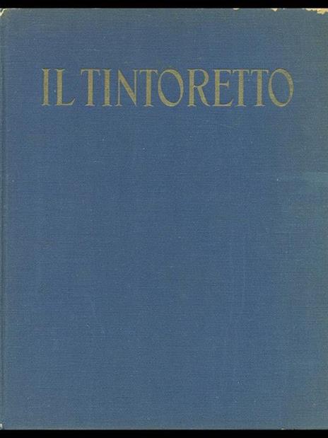 Il Tintoretto - Luigi Coletti - copertina