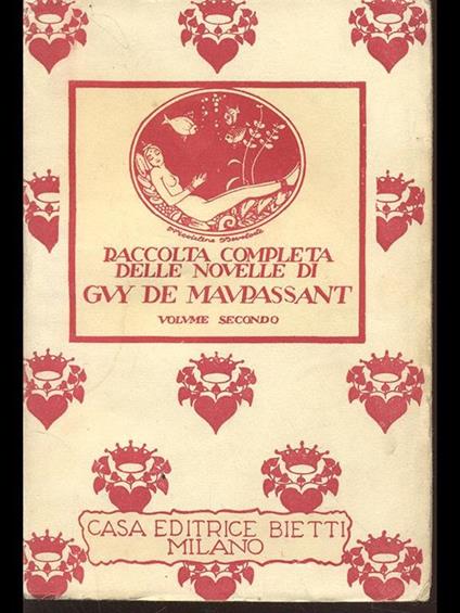 Raccolta completa delle novelle di Guy De Maupassant. Volume secondo - Guy de Maupassant - copertina