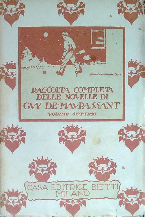 Raccolta completa delle novelle di Guy de Maupassant - volume settimo