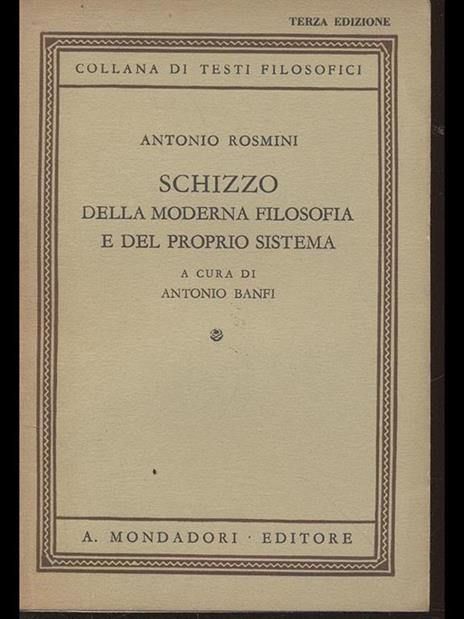 Schizzo della moderna filosofia e del proprio sistema - Antonio Rosmini - 3
