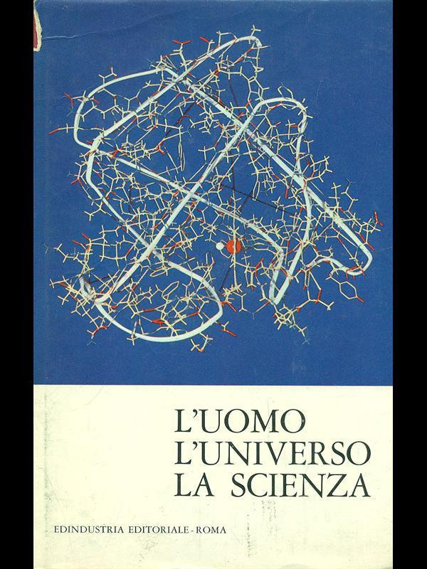 L' uomo l'universo la scienza