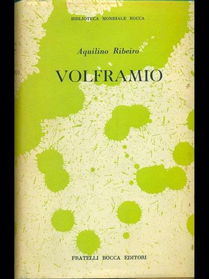 Volframio  - Aquilino Ribeiro - copertina
