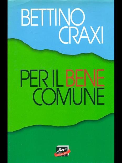 Per il bene comune - Bettino Craxi - copertina