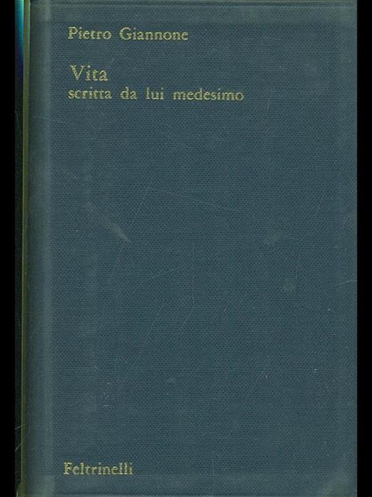 Vita scritta da lui medesimo - Pietro Giannone - copertina