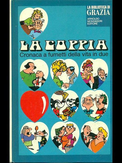 La coppia. Cronaca a fumetti della vita in due - Oreste Del Buono - copertina
