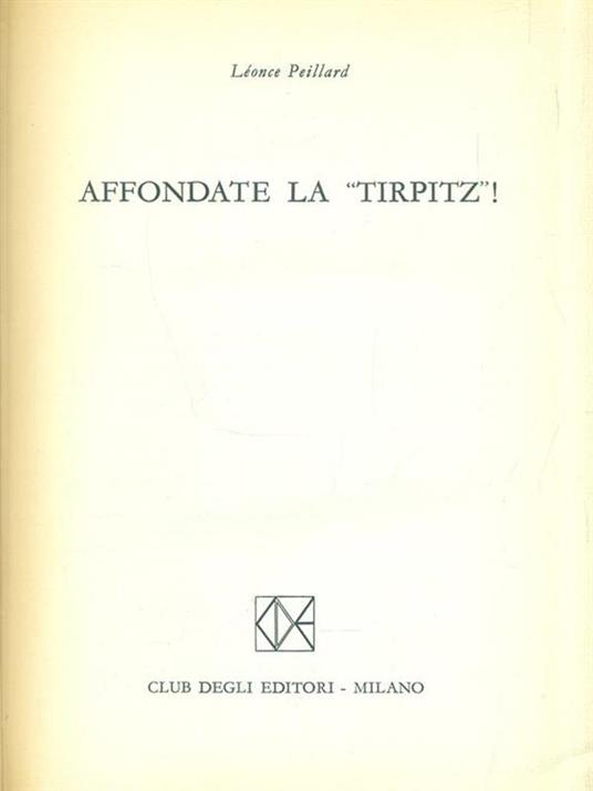 Affondate la Tirpitz! - Leonce Peillard - copertina
