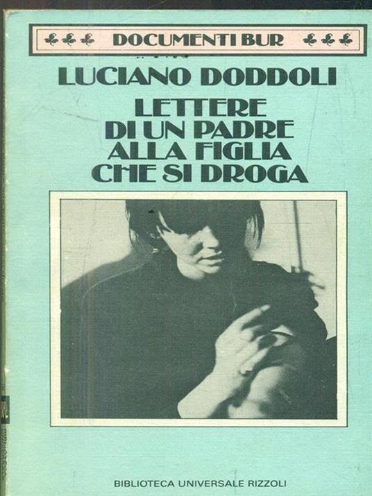 Lettere di un padre alla figlia che si droga - Luciano Doddoli - copertina