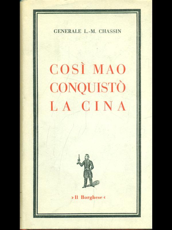 Così Mao conquistò la cina