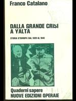 Dalla grande crisi a Yalta