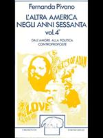 L' altra America negli anni Sessanta vol. 4