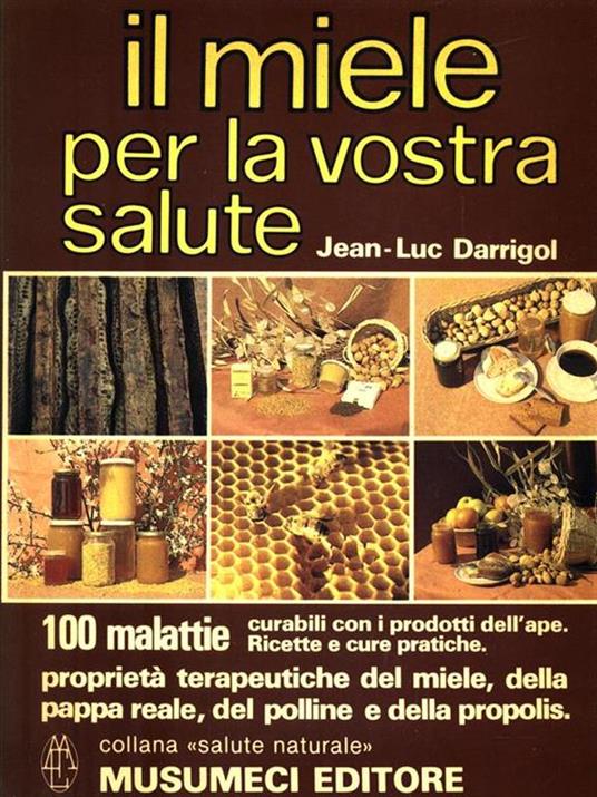 Il miele per la vostra salute - Jean-Luc Darrigol - copertina