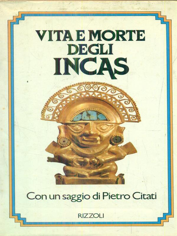 Vita e morte degli Incas