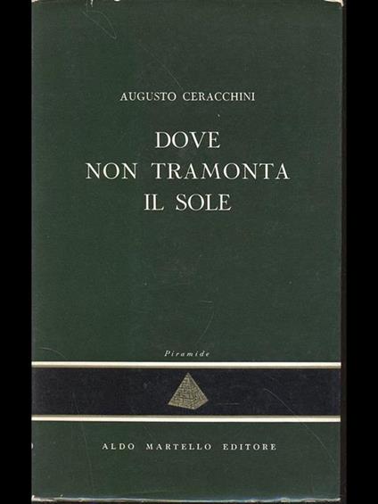 Dove non tramonta il sole - Augusto Ceracchini - copertina