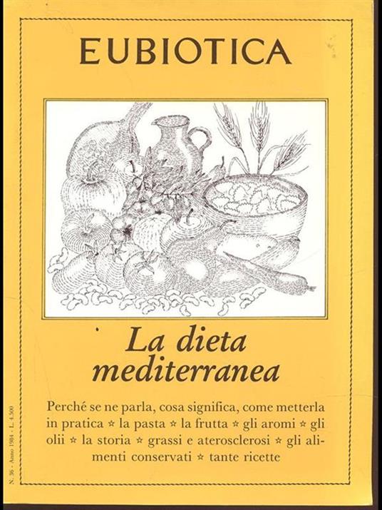 Eubiotica. La dieta mediterranea n. 36 anno 1984 - 9
