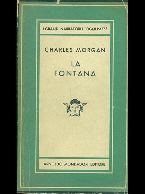 La fontana - Charles Morgan - 2