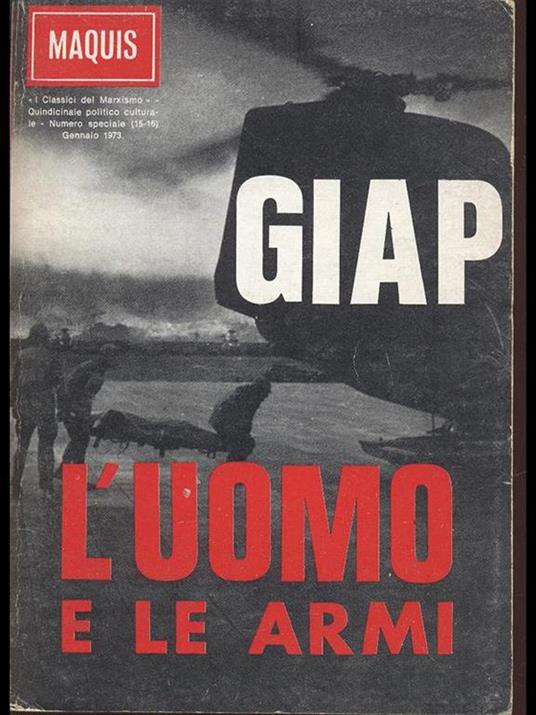 I classici del marxismo 15-16. Giap. L'uomo e le armi - 7