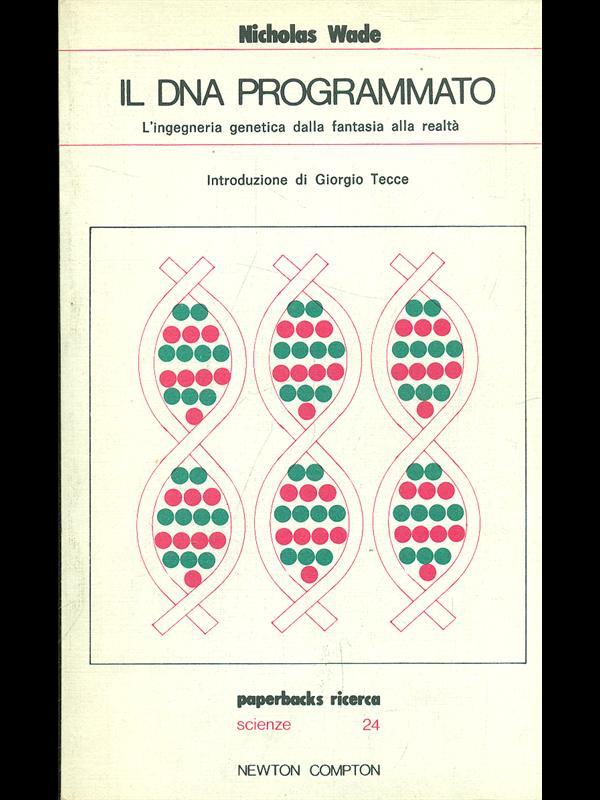 Il DNA programmato