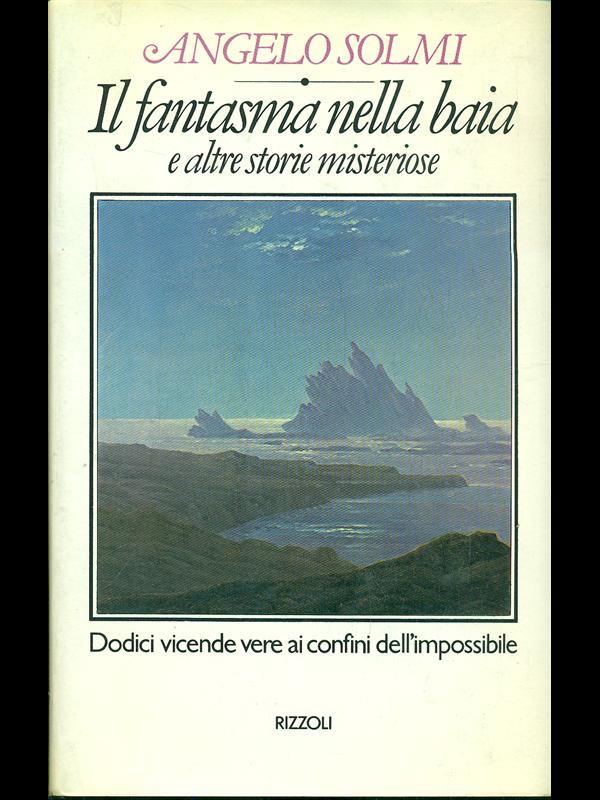 Il fantasma nella baia e altre storie misteriose