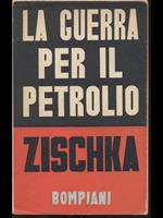 La guerra per il petrolio