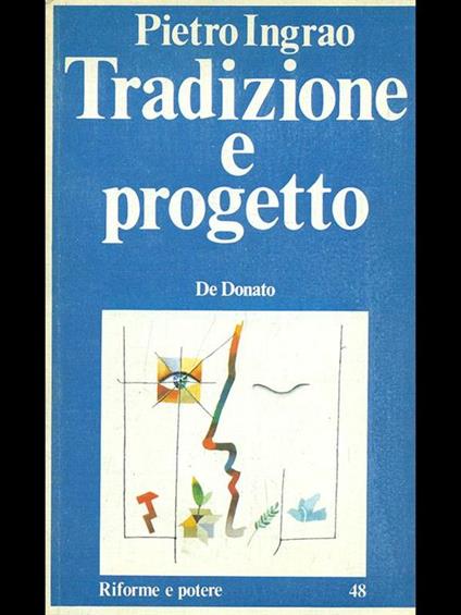Tradizione e progetto - Pietro Ingrao - copertina