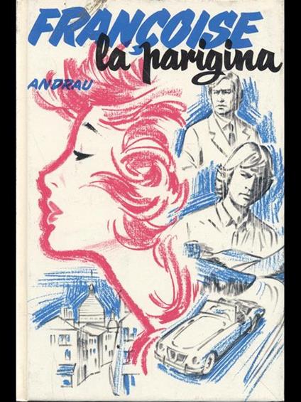 Françoise la parigina - Marianne Andrau - copertina