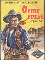 Le grandi avventure del Far West. Orme rosse