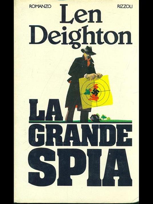 La grande spia - Len Deighton - 2